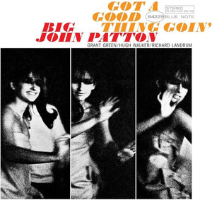 JOHN PATTON | GOT A GOOD THING GOIN'