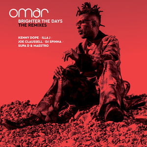 OMAR | BRIGHTER THE DAYS: THE REMIXES