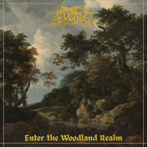 EVEALE | ENTER THE WOODLAND REALM