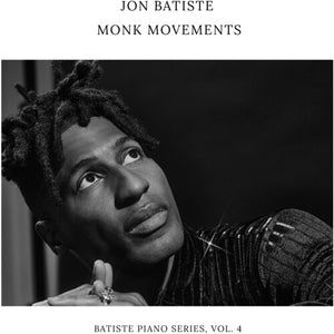 JON BATISTE | MONK MOVEMENTS