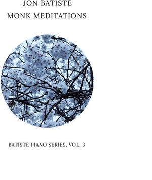 JON BATISTE | MONK MEDITATIONS