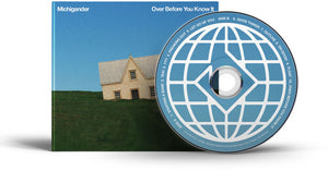 MICHIGANDER | OVER BEFORE YOU KNOW IT (SOFTPACK)