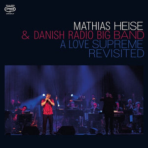 | LOVE SUPREME REVISITED