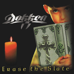 DOKKEN | ERASE THE SLATE