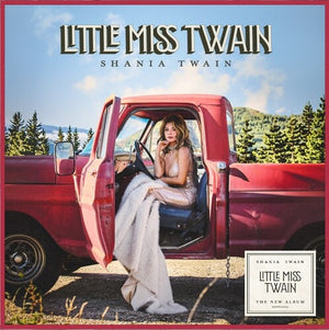 SHANIA TWAIN | LITTLE MISS TWAIN
