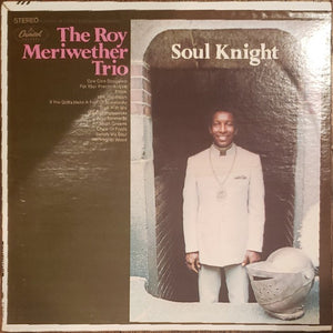 ROY MERIWETHER | SOUL KNIGHT