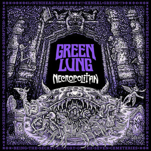 GREEN LUNG | NECROPOLITAN