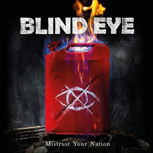 BLIND EYE | MISTRUST YOUR NATION