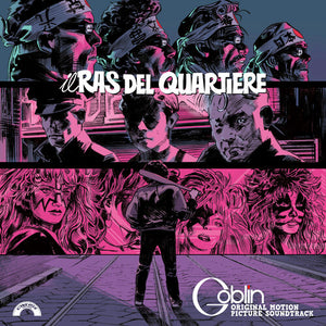GOBLIN | IL RAS DEL QUARTIERE - O.S.T.