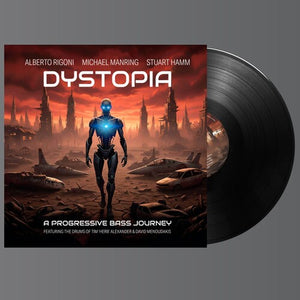ALBERTO RIGONI^MICHAEL MANRING^STUART HAMM | DYSTOPIA