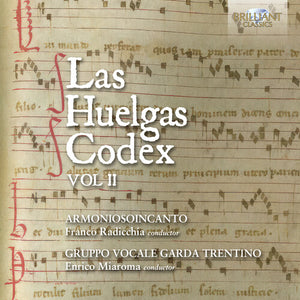 GRUPPO VOCALE GARDA TRENTINO^ARMONIOSOINCANTO | LAS HUELGAS CODEX VOL. 2