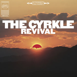 THE CYRKLE | REVIVAL