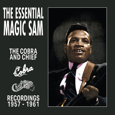MAGIC SAM | ESSENTIAL MAGIC SAM: COBRA & CHIEF RECORDINGS