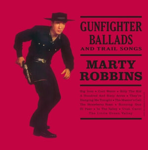MARTY ROBBINS | GUNFIGHTER BALLADS & TRAIL SONGS