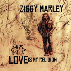 ZIGGY MARLEY | LOVE IS MY RELIGION