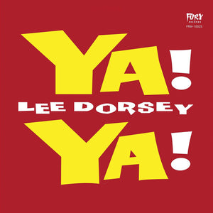 LEE DORSEY | YA YA