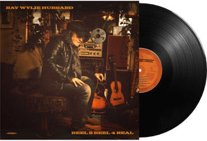 RAY WYLIE HUBBARD | REEL 2 REEL 4 REAL