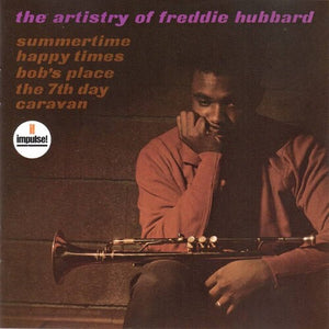 FREDDIE HUBBARD | ARTISTRY OF FREDDIE HUBBARD