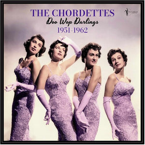 THE CHORDETTES | DOO WOP DARLINGS: 1951-62