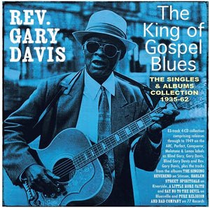 GARY DAVIS | KING OF GOSPEL BLUES: THE SINGLES & ALBUMS