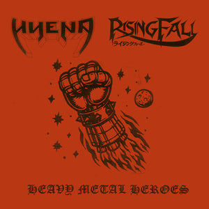 HYENA & RISINGFALL | HEAVY METAL HEROES