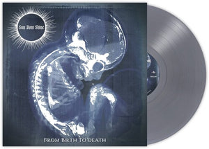 SUN DONT SHINE | FROM BIRTH TO DEATH