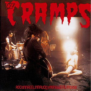 THE CRAMPS | ROCKINNREELININAUKLANDNEWZEALANDXXX