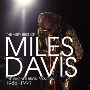 MILES DAVIS | VERY BEST OF THE WARNER BROS SESSIONS 1985-1991