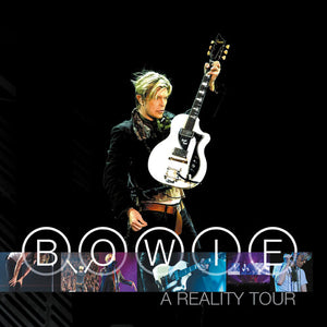 DAVID BOWIE | REALITY TOUR (LIVE)