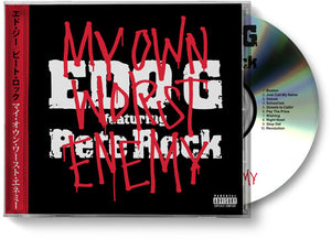 PETE ) EDO G. ( ROCK | MY OWN WORST ENEMY