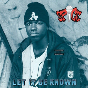 SPICE 1 | LET IT BE KNOWN
