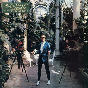 BRUCE WOOLLEY & THE CAMERA CLUB | ENGLISH GARDEN