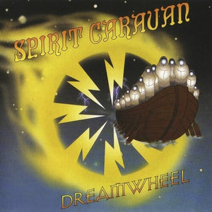SPIRIT CARAVAN | DREAMWHEEL