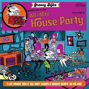 VARIOUS ARTISTS | GREASY MIKE'S 9: INVITES YOU TO HIS ALL-NITE / VAR
