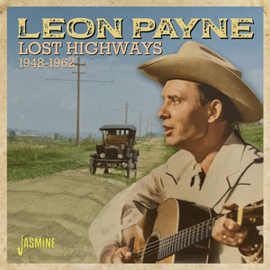 LEON PAYNE | LOST HIGHWAYS 1948 - 1962