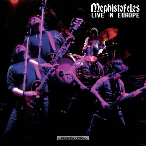 MEPHISTOFELES | LIVE IN EUROPE