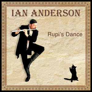 IAN ANDERSON | RUPI'S DANCE