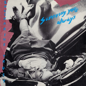 SACCHARINE TRUST | SURVIVING YOU ALWAYS