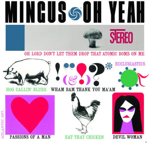 CHARLIE MINGUS | OH YEAH