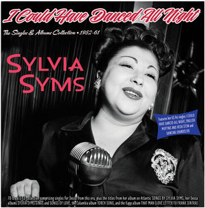 SYLVIA SYMS | I COULD HAVE DANCED ALL NIGHT: SINGLES & ALBUMS