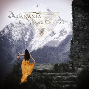 ATARAXIA | SYLFAERA THE FAIR