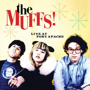 THE MUFFS | LIVE AT FORT APACHE