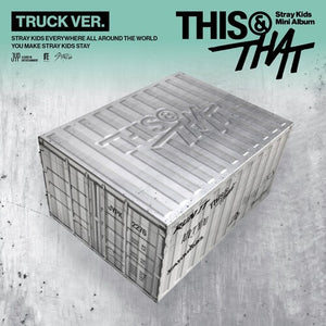 STRAY KIDS | THIS AND THAT (TRUCK VERSION)