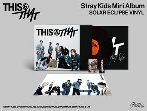 STRAY KIDS | THIS & THAT [SOLAR ECLIPSE VINYL]