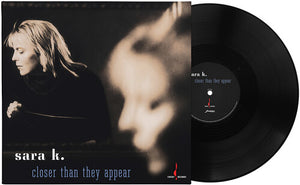 SARA K. | CLOSER THAN THEY APPEAR
