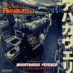 AKHAVELLI | MOORTHODOX PSYENCE