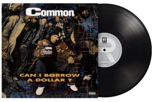 COMMON | CAN I BORROW A DOLLAR (VINYL)