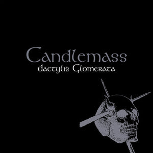 CANDLEMASS | DACTYLIS GLOMERATE