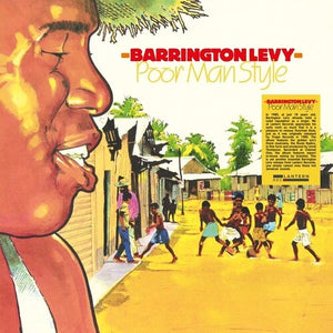 BARRINGTON LEVY | POOR MAN STYLE