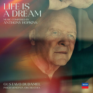 ANTHONY HOPKINS | LIFE IS A DREAM